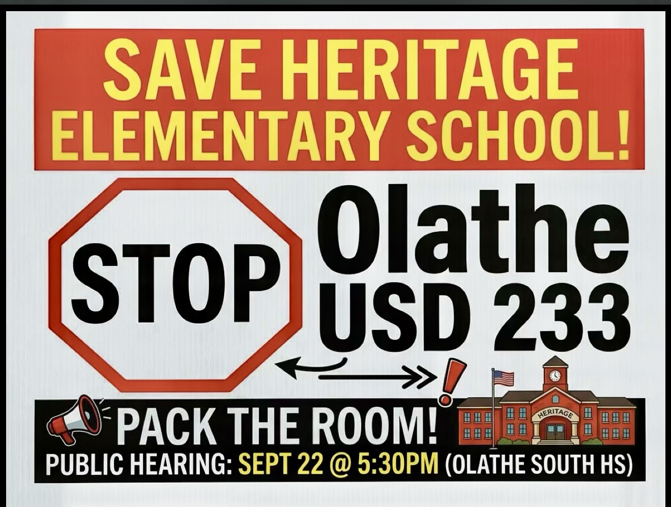 Yard sign: Save Heritage Elementary School — Pack the room, public hearing September 22 at 5:30 PM at Olathe South High School